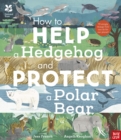 Image for How to help a hedgehog and protect a polar bear