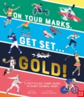 On your marks, get set...gold!  : a fact-filled, funny guide to every Olympic sport - Allen, Scott