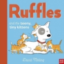 Image for Ruffles and the teeny, tiny kittens