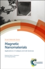 Image for Magnetic nanomaterials: applications in catalysis and life sciences