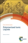 Image for Polymerized ionic liquids