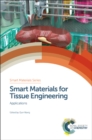 Image for Smart materials for tissue engineering. : Volume 25