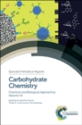 Image for Carbohydrate chemistry: chemical and biological approaches