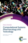 Image for Computational systems pharmacology and toxicology