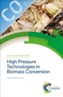 Image for High pressure technologies in biomass conversion : 48