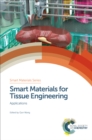 Image for Smart materials for tissue engineering. : Volume 25