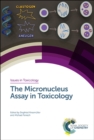 Image for The micronucleus assay in toxicology