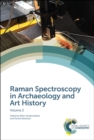 Image for Raman spectroscopy in archaeology and art historyVolume 2