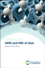 Image for NMR and MRI of gels
