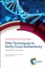 Image for DNA techniques to verify food authenticity  : applications in food fraud