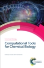 Image for Computational tools for chemical biology