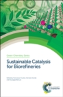 Image for Sustainable catalysis for biorefineries