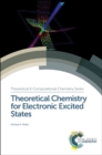 Image for Theoretical chemistry for electronic excited states : 12