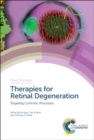 Image for Drug discovery: targeting common processes. (Therapies for retinal degeneration)