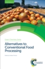 Image for Alternatives to conventional food processing