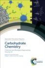 Image for Carbohydrate chemistry: chemical and biological approaches