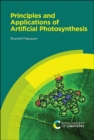 Image for Principles and Applications of Artificial Photosynthesis