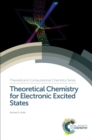 Image for Theoretical chemistry for electronic excited states