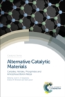 Image for Alternative catalytic materials: carbides, nitrides, phosphides and amorphous boron alloys