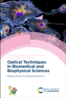 Image for Optical Techniques in Biomedical and Biophysical Sciences
