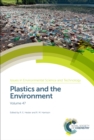 Image for Issues in environmental science and technology.: (Plastics and the Environment) : Volume 47,