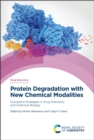 Image for Protein Degradation with New Chemical Modalities