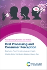 Image for Oral processing and consumer perception  : biophysics, food microstructures and health.