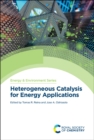 Image for Heterogeneous catalysis for energy applications