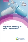 Image for Organic Chemistry of Drug Degradation
