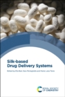 Image for Silk-based drug delivery systems
