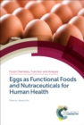 Image for Eggs as functional foods and nutraceuticals for human health