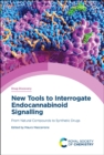 Image for New tools to interrogate endocannabinoid signalling  : from natural compounds to synthetic drugs