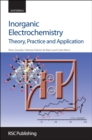 Image for Inorganic electrochemistry: theory, practice and application