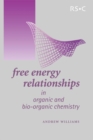 Image for Free energy relationships in organic and bio-organic chemistry