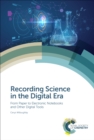 Image for Recording science in the digital era: from paper to electronic notebooks and other digital tools