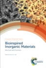 Image for Bioinspired Inorganic Materials: Structure and Function