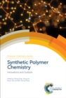 Image for Synthetic polymer chemistry: innovations and outlook : 32