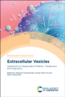 Image for Extracellular vesicles  : applications to regenerative medicine, therapeutics and diagnostics