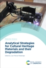 Image for Analytical Strategies for Cultural Heritage Materials and Their Degradation
