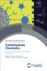 Image for Carbohydrate Chemistry: Chemical and Biological Approaches