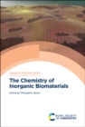 Image for The Chemistry of Inorganic Biomaterials