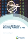 Image for Advanced Diffusion Encoding Methods in MRI