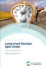 Image for Long-lived Nuclear Spin Order: Theory and Applications : Volume 22