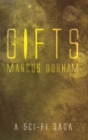 Image for The gifts: a sci-fi saga