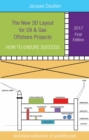 Image for The new 3D layout for oil &amp; gas offshore projects: how to ensure success