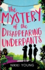 Image for The mystery of the disappearing underpants