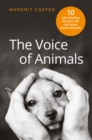 Image for The Voice of Animals: 10 Life-Healing Lessons from Animals