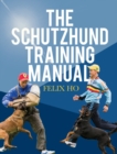 Image for The Schutzhund training manual