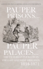 Image for Pauper Prisons, Pauper Palaces