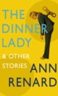 Image for The Dinner Lady and Other Stories